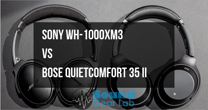 Sony WH-1000XM3 vs. Bose QuietComfort II | The Winner
